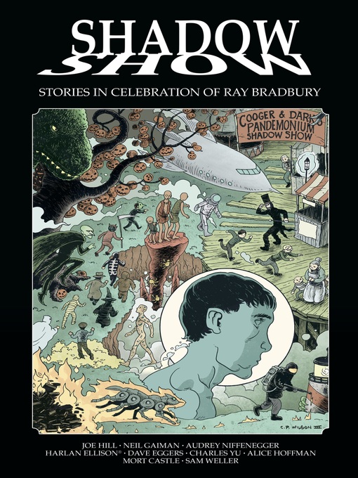 Title details for Shadow Show: Stories In Celebration of Ray Bradbury by Joe Hill - Available